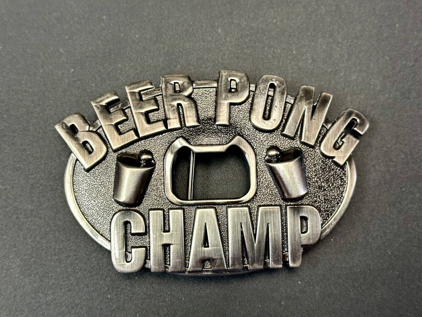 Beer Pong Champ - Novelty Funny BOTTLE OPENER & BELT BUCKLE