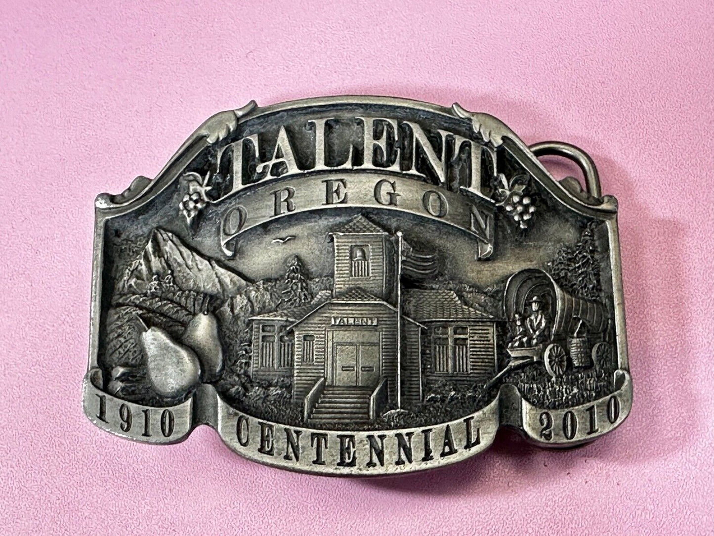 Talent Oregon Centennial Celebration 1910-2010 Belt Buckle