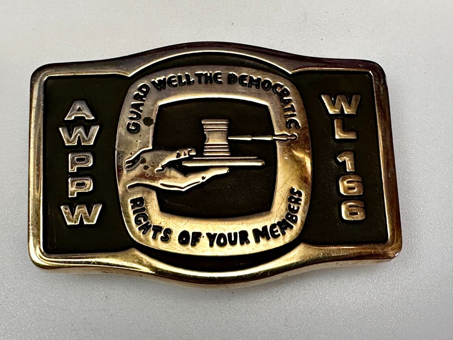 AWPPW Guard Well The Democratic Rights of Your Members Paper Union Belt Buckle