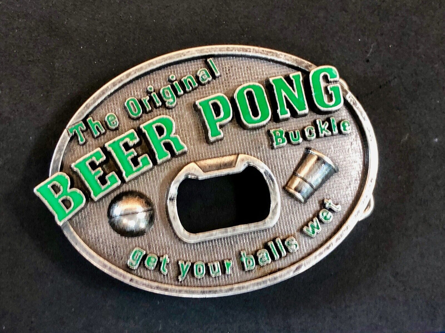 THE ORIGINAL Beer Pong Champ - Get your balls wet! bottle opener belt buckle