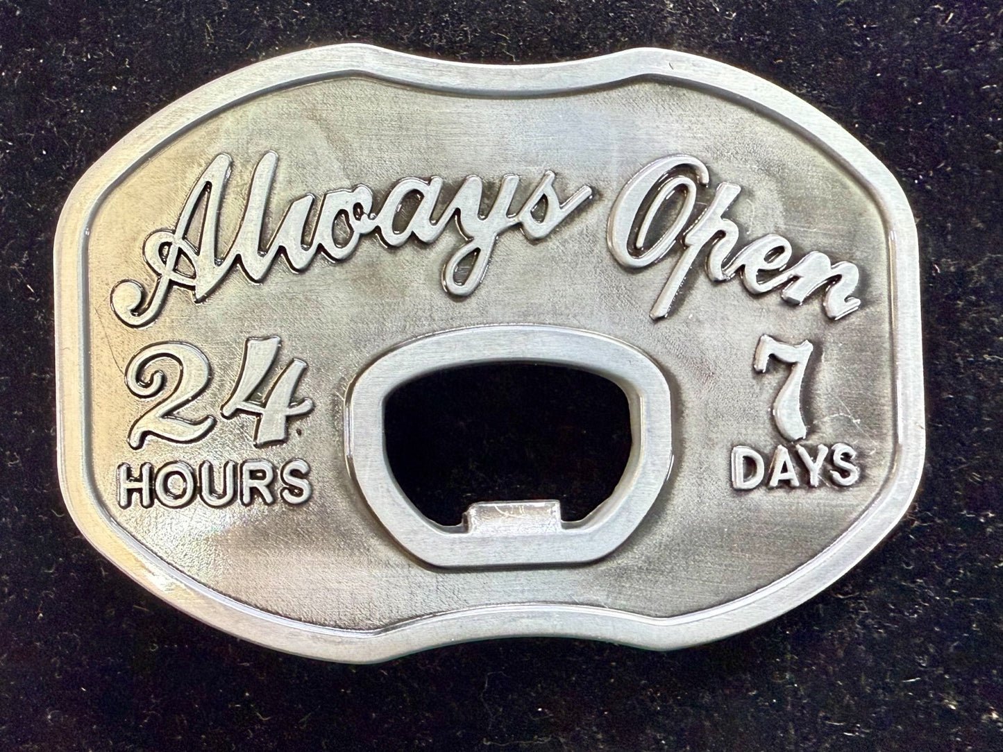 Always Open 24 / 7 Belt Buckle and Bottle Opener - Perfect Bar Pickup Line!