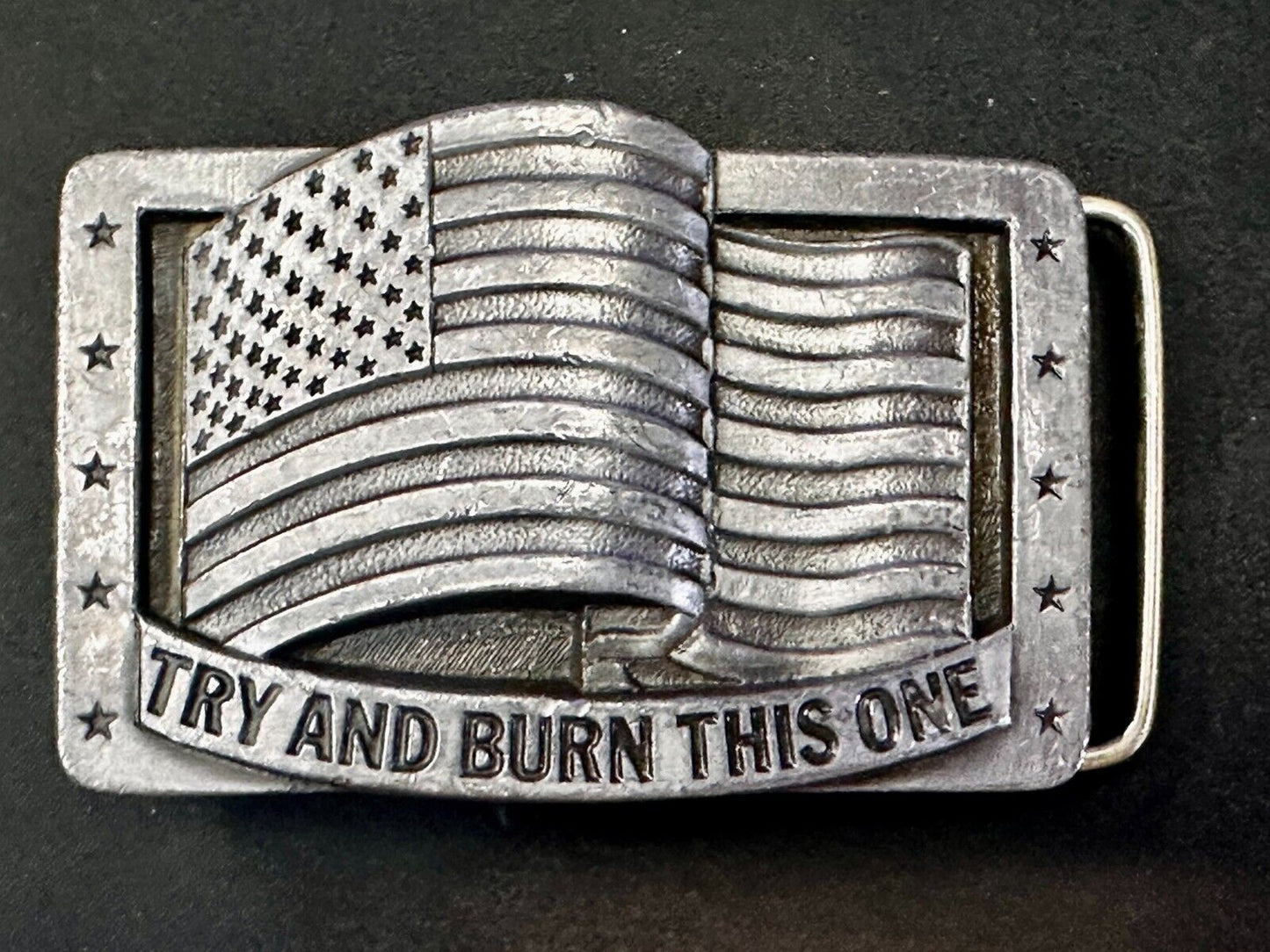 Try And Burn This One Patriotic American Flag USA Vintage 1990 Belt Buckle by CJ
