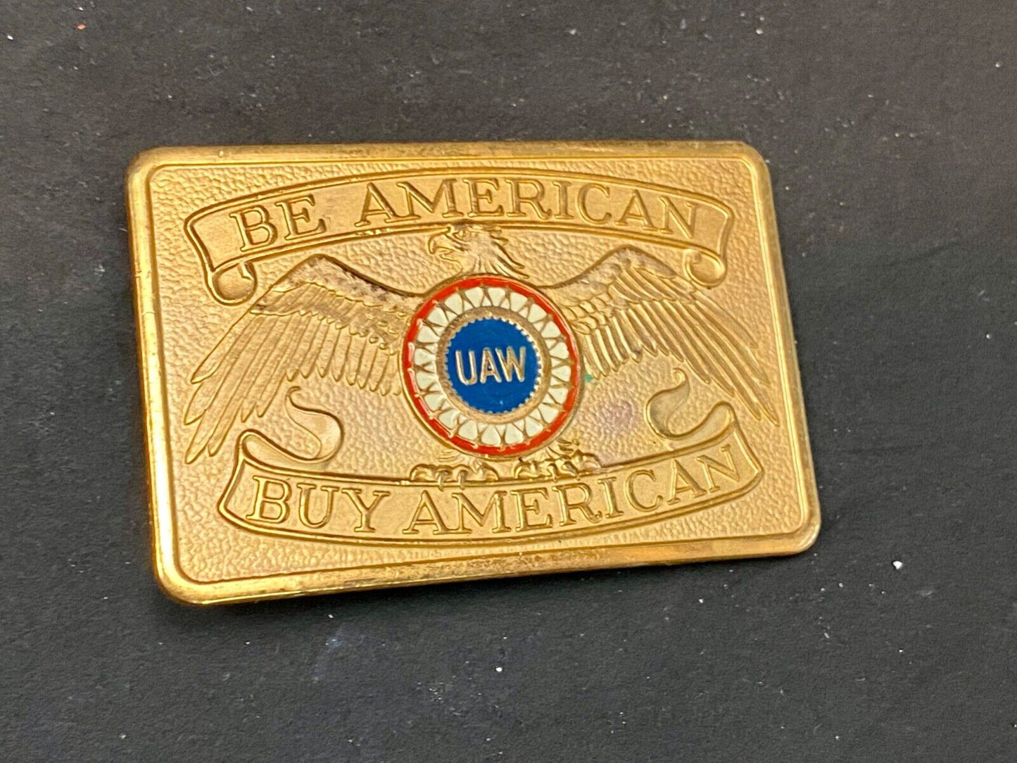 Be American, Buy American Patriotic Vintage Uaw Union Belt Buckle