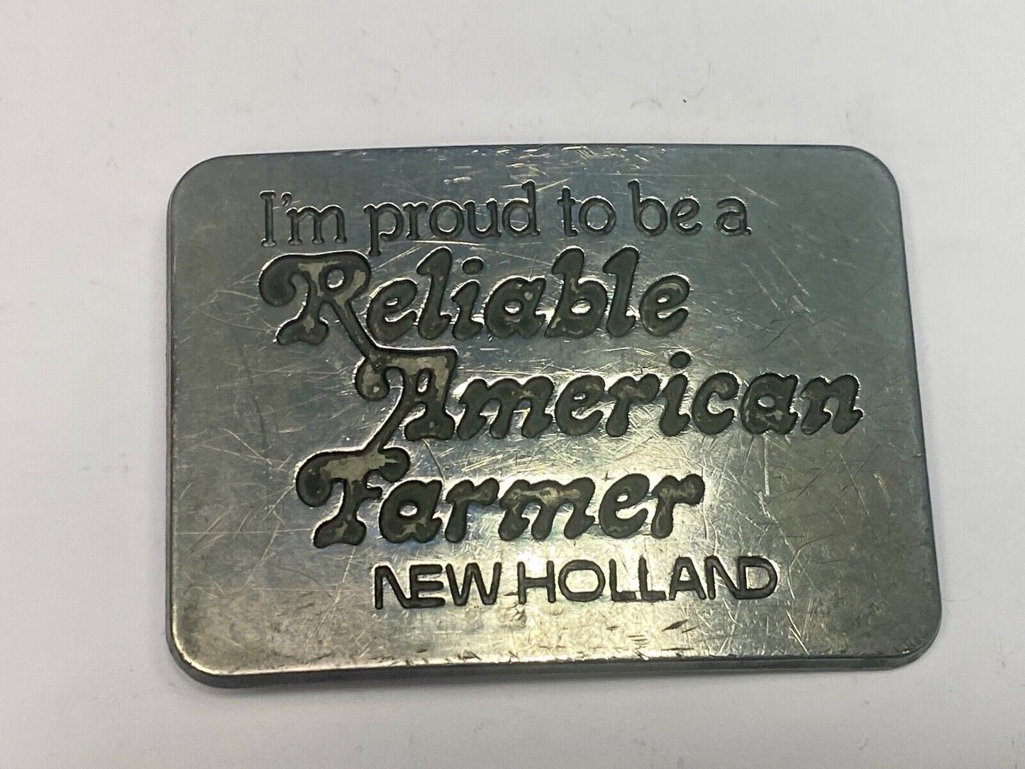 1982 New Holland I'm Proud To Be A Reliable American Farmer Belt Buckle