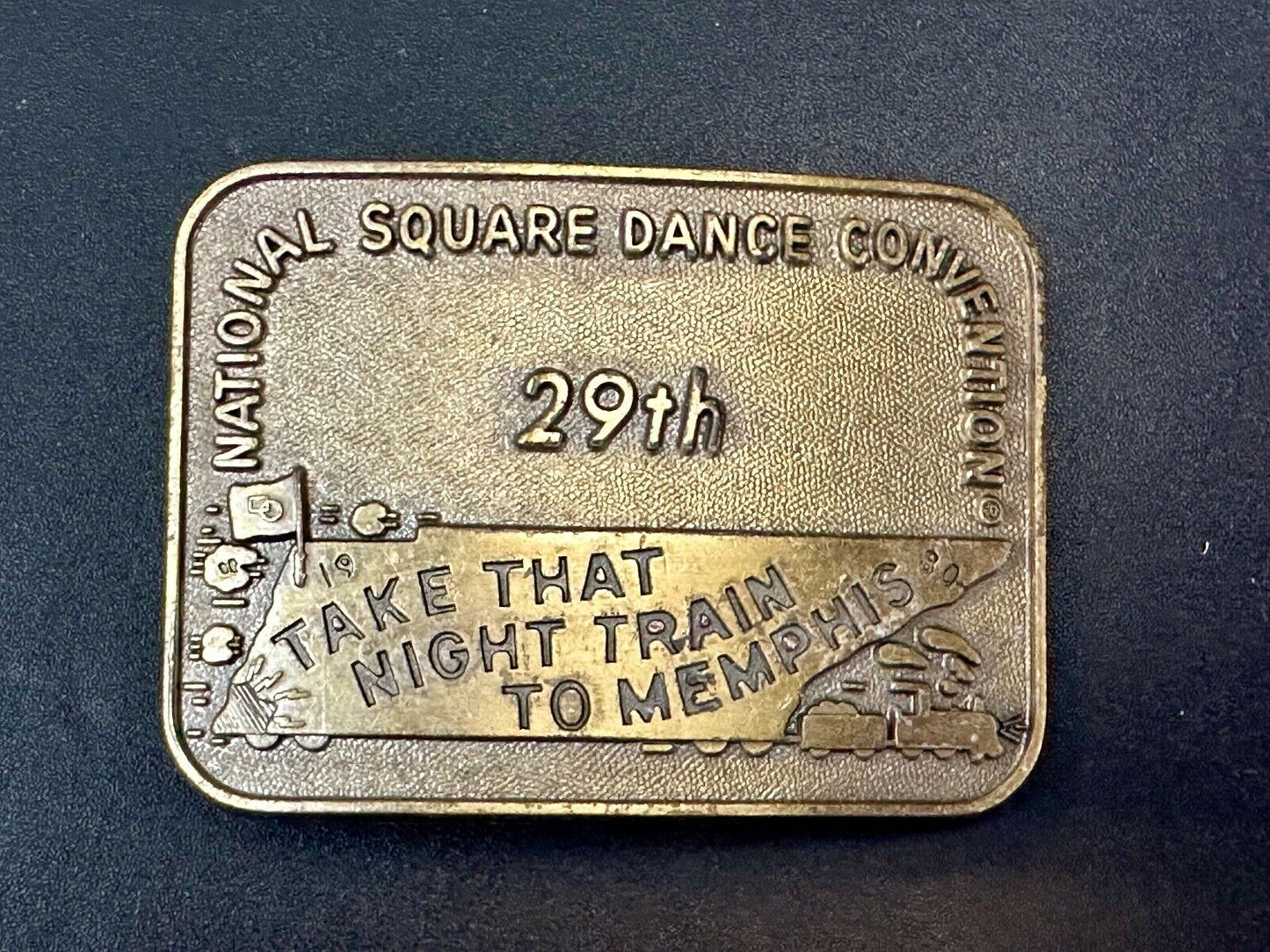 29th National Square Dance Competition Take Night Train to Memphis belt buckle