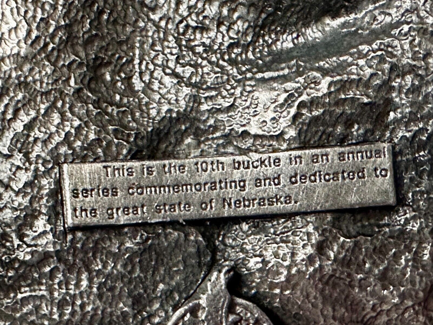The Great State of Nebraska 1993 10th Annual Commemorative Siskiyou Belt Buckle