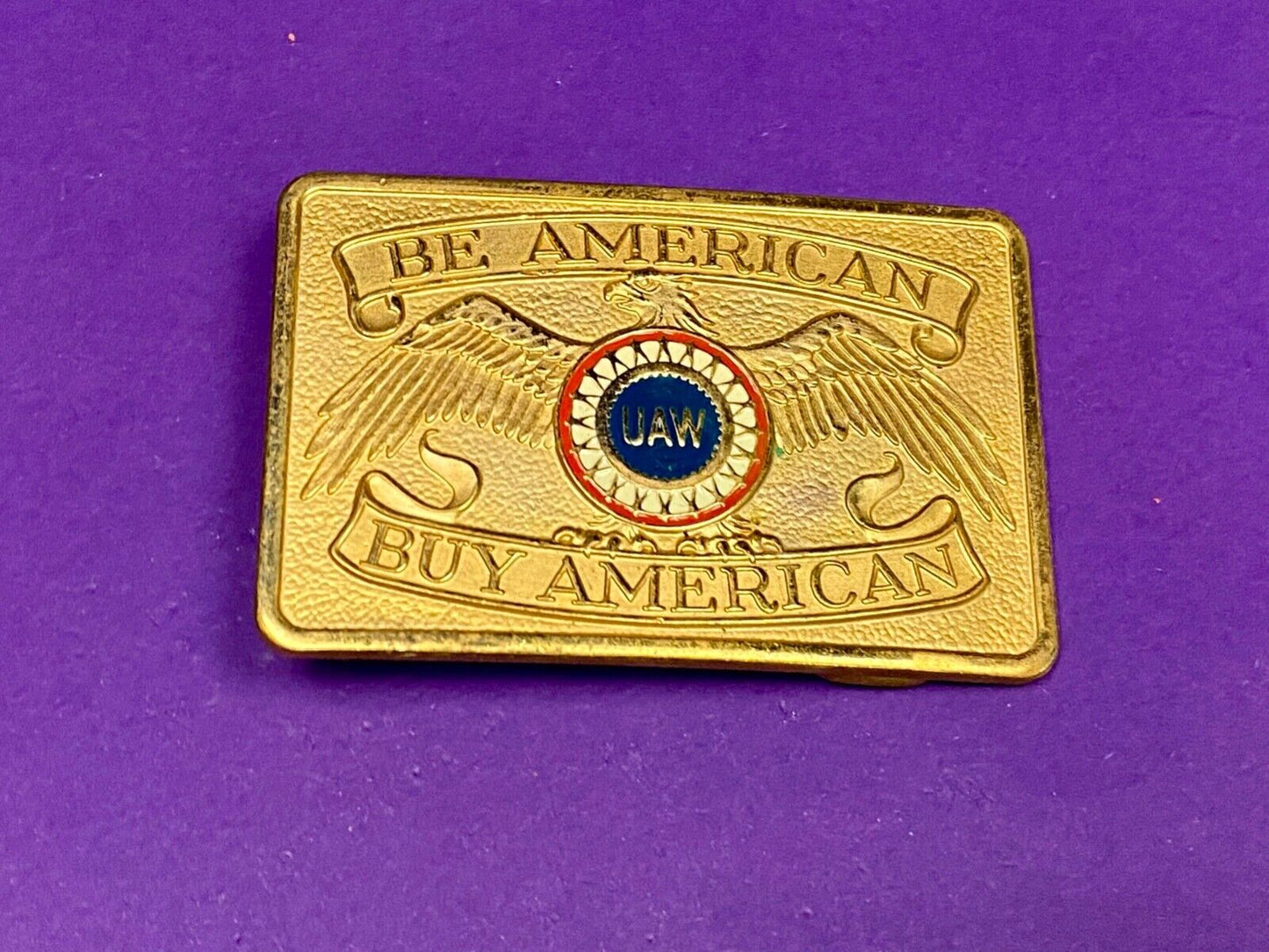 Be American, Buy American Patriotic Vintage Uaw Union Belt Buckle