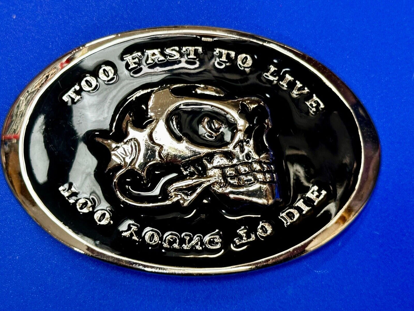 Too Fast to Live, Too Young to Die Skull black and silver tone Belt Buckle