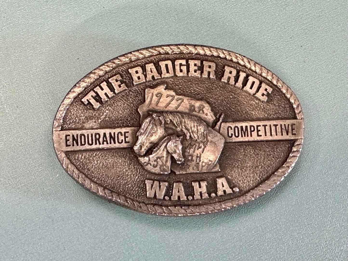 The Badger Ride - WAHA Endurance Completive WI Arabian Horse Assn belt buckle