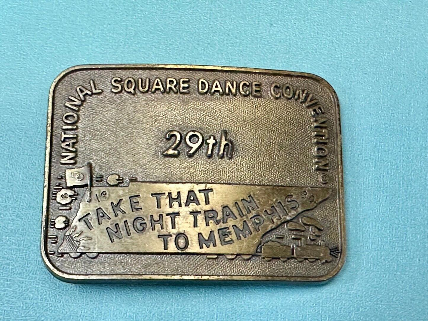 29th National Square Dance Competition Take Night Train to Memphis belt buckle