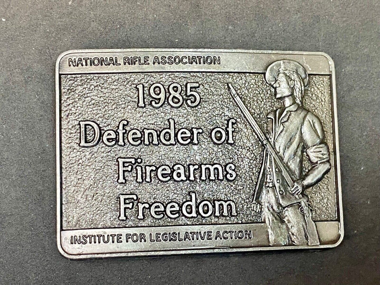1985 Defender Of Firearms Freedom Institute Legislative Action Nra Belt Buckle
