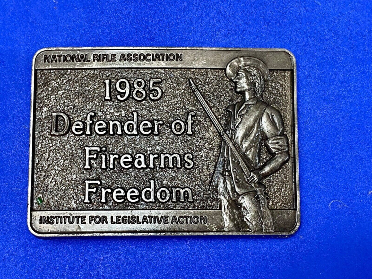 1985 Defender of Firearms Freedom - Institute for leglistave Action belt buckle