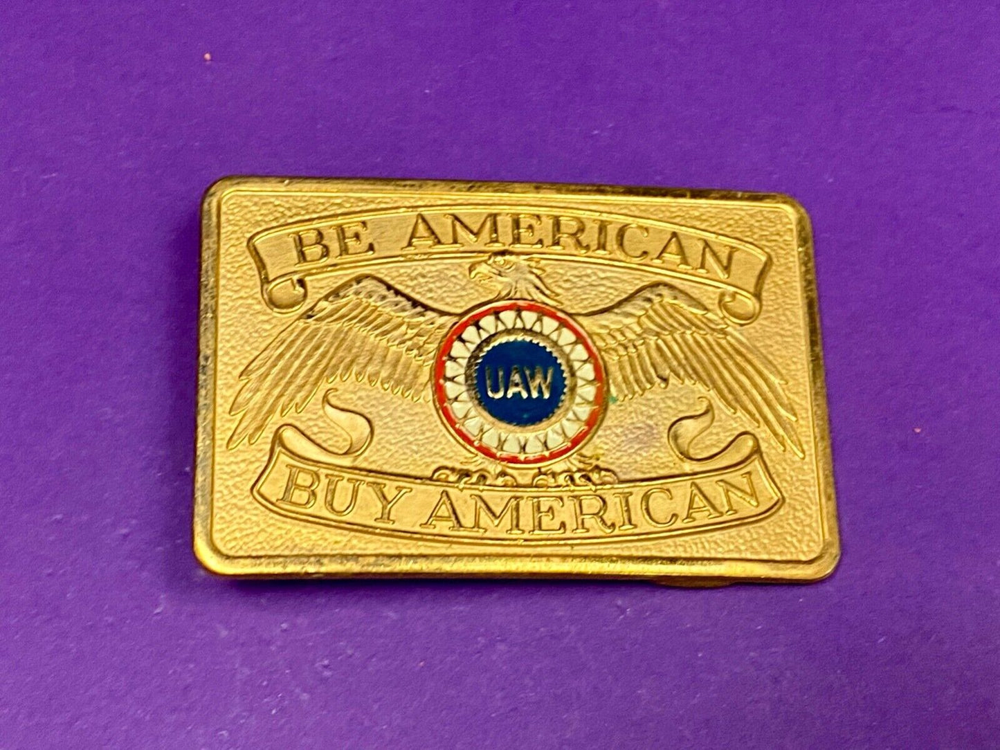 Be American, Buy American Patriotic Vintage Uaw Union Belt Buckle