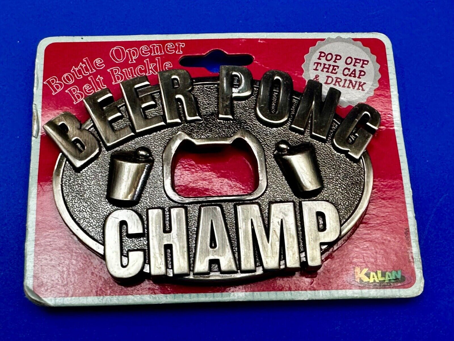 Beer Pong Champ - NOS Kalan Bottle Opener & Belt Buckle - Perfect pick up Line!