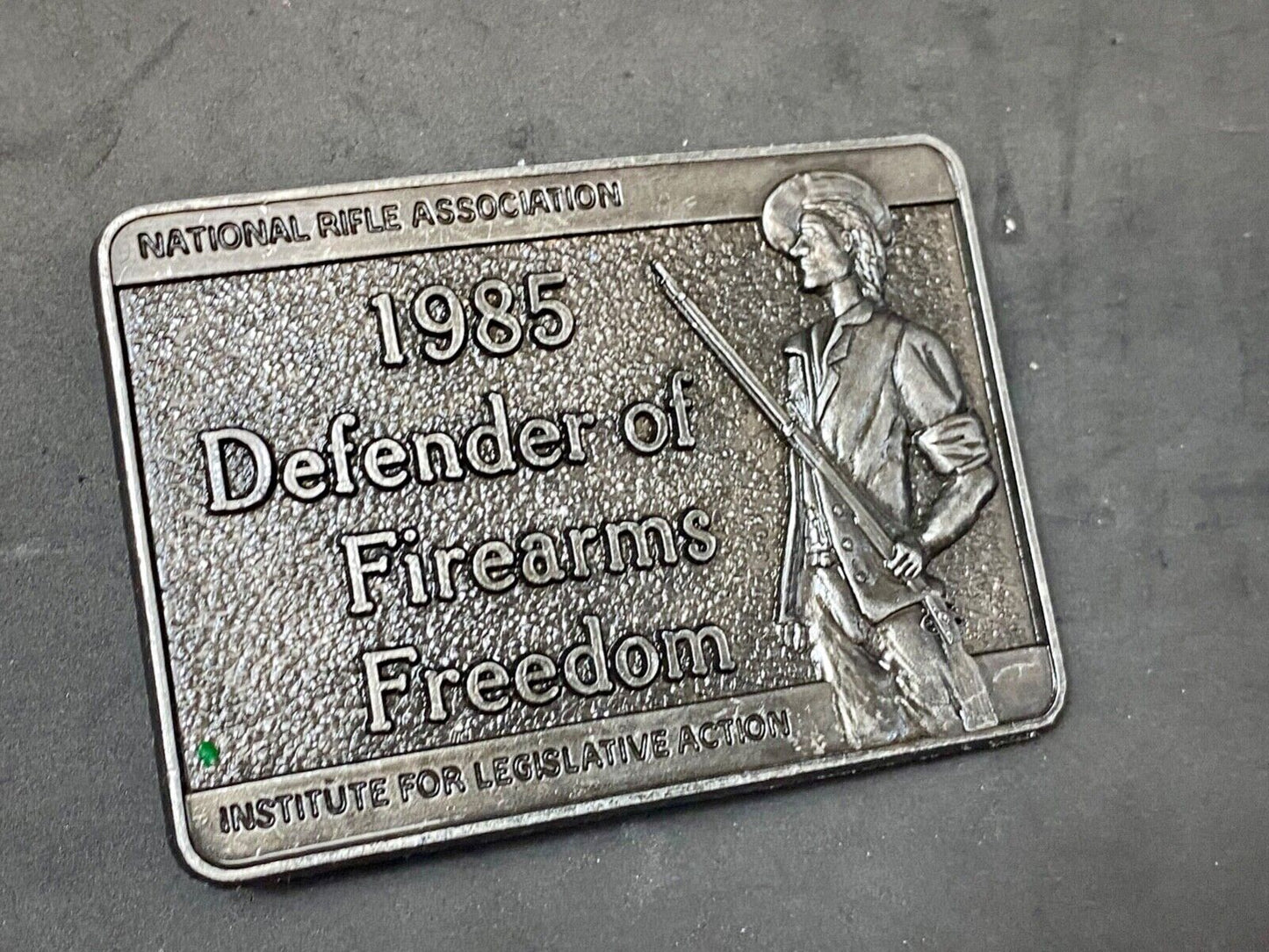 1985 Defender of Firearms Freedom - Institute for leglistave Action belt buckle