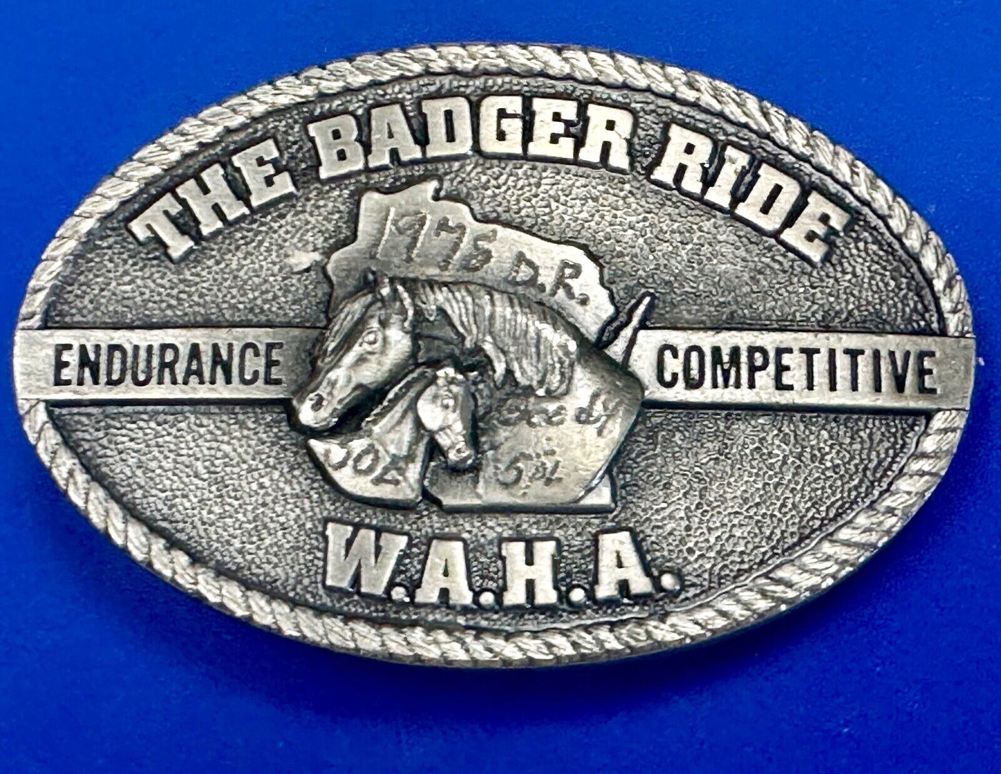 The Badger Ride WAHA Endurance Completive WI Arabian Horse Assn belt buckle