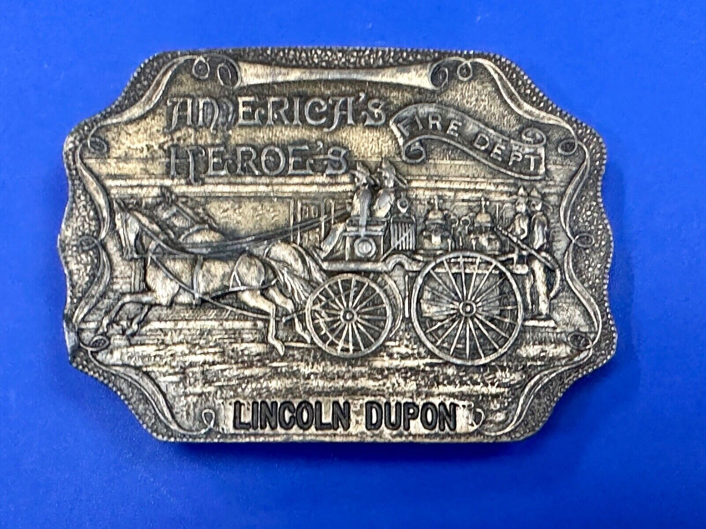 America’s Heroes FIRE DEPARTMENT Lincoln Dupon Vintage belt buckle - Buckle Co