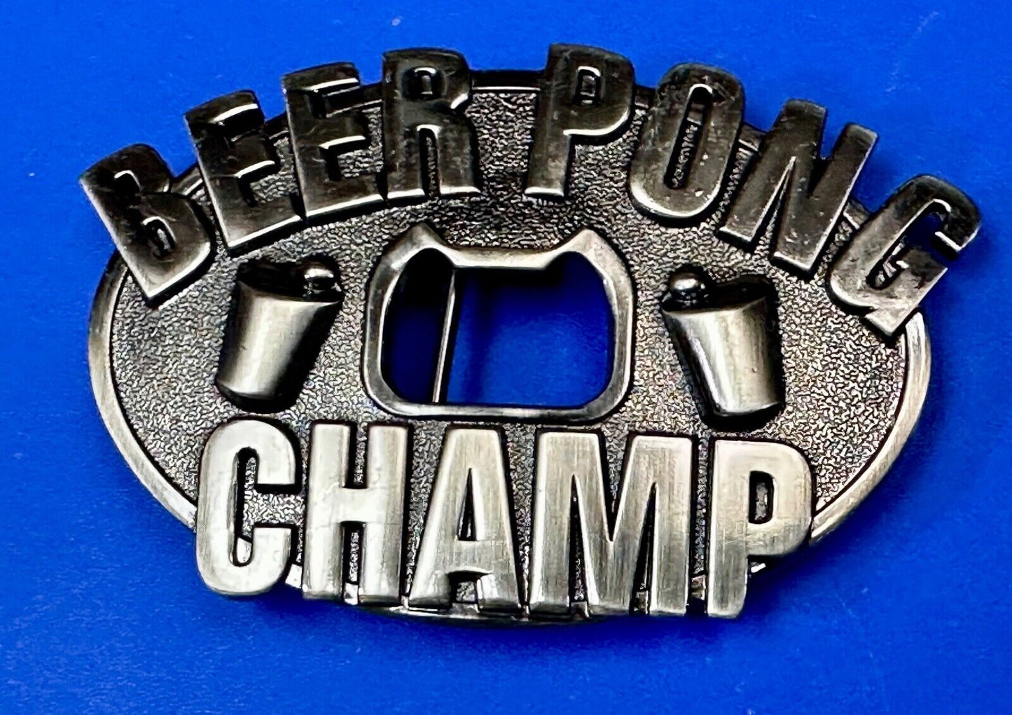 Beer Pong Champ - Novelty Funny BOTTLE OPENER & BELT BUCKLE