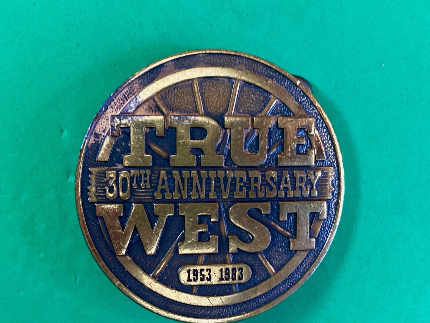30Th Anniversary True West 1953-1983 Magazine Advertising Round Belt Buckle