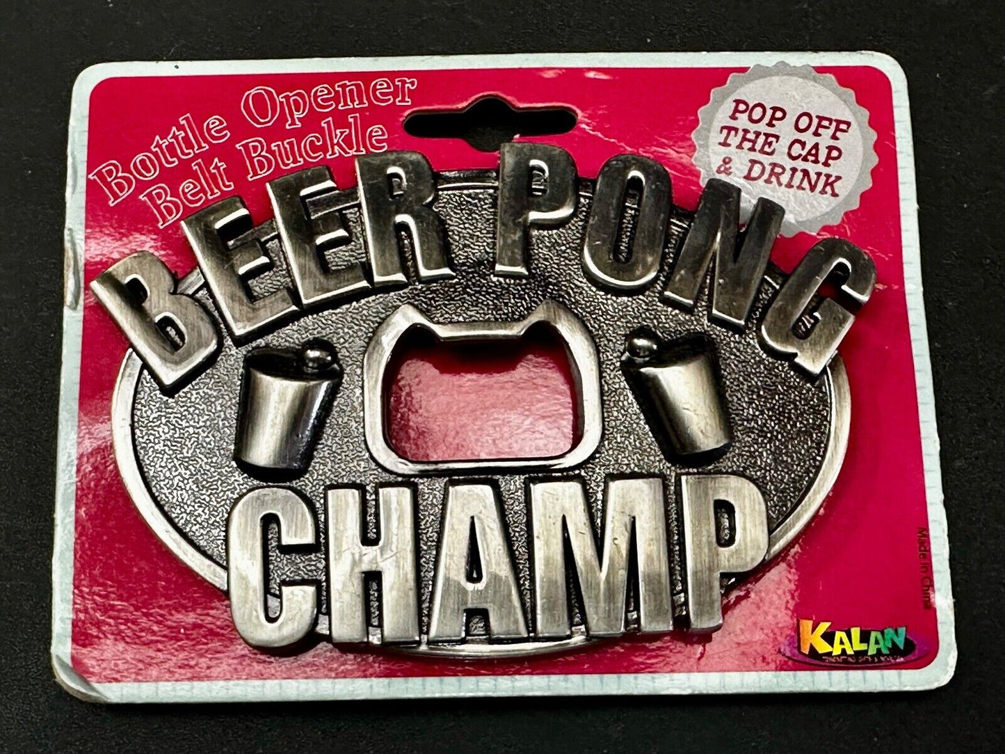 Beer Pong Champ - NOS Kalan Bottle Opener & Belt Buckle - Perfect pick up Line!