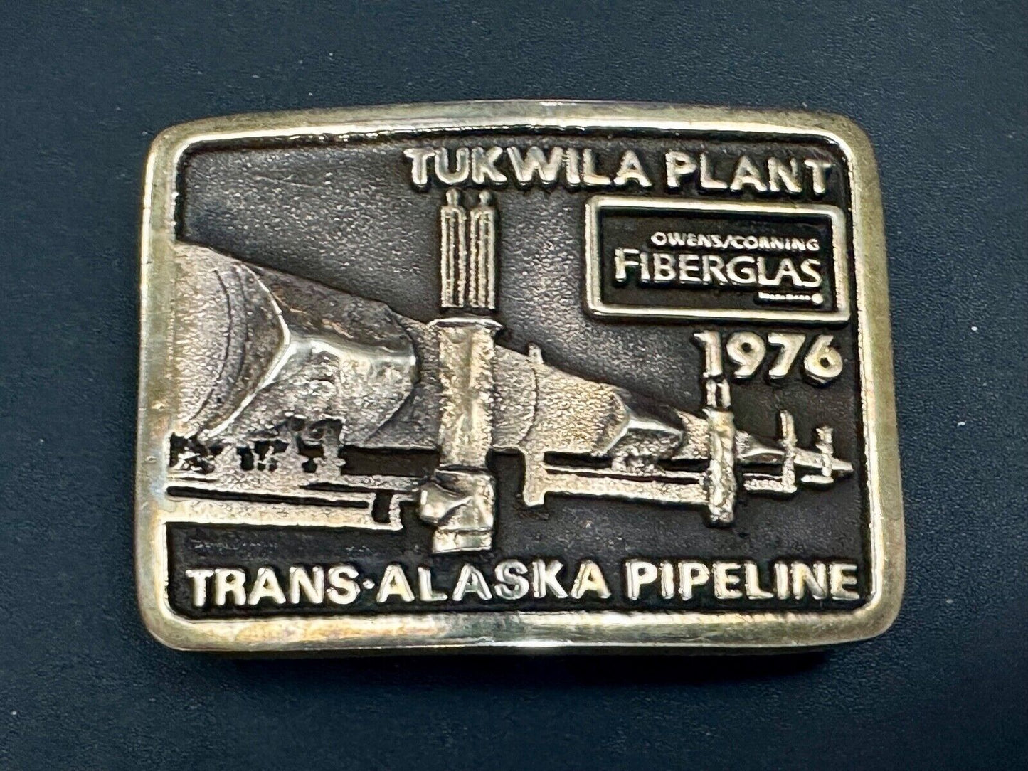 Trans Alaska Oil Pipeline Tukwila Plant Owens Corning Fiberglass belt buckle