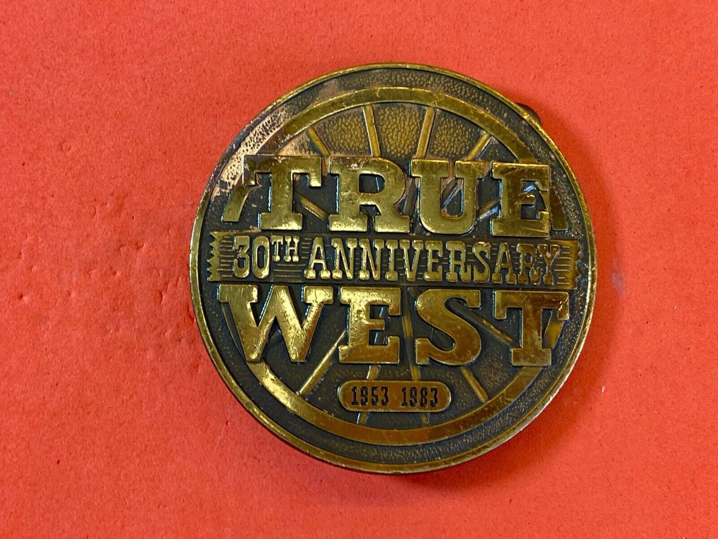 30Th Anniversary True West 1953-1983 Magazine Advertising Round Belt Buckle