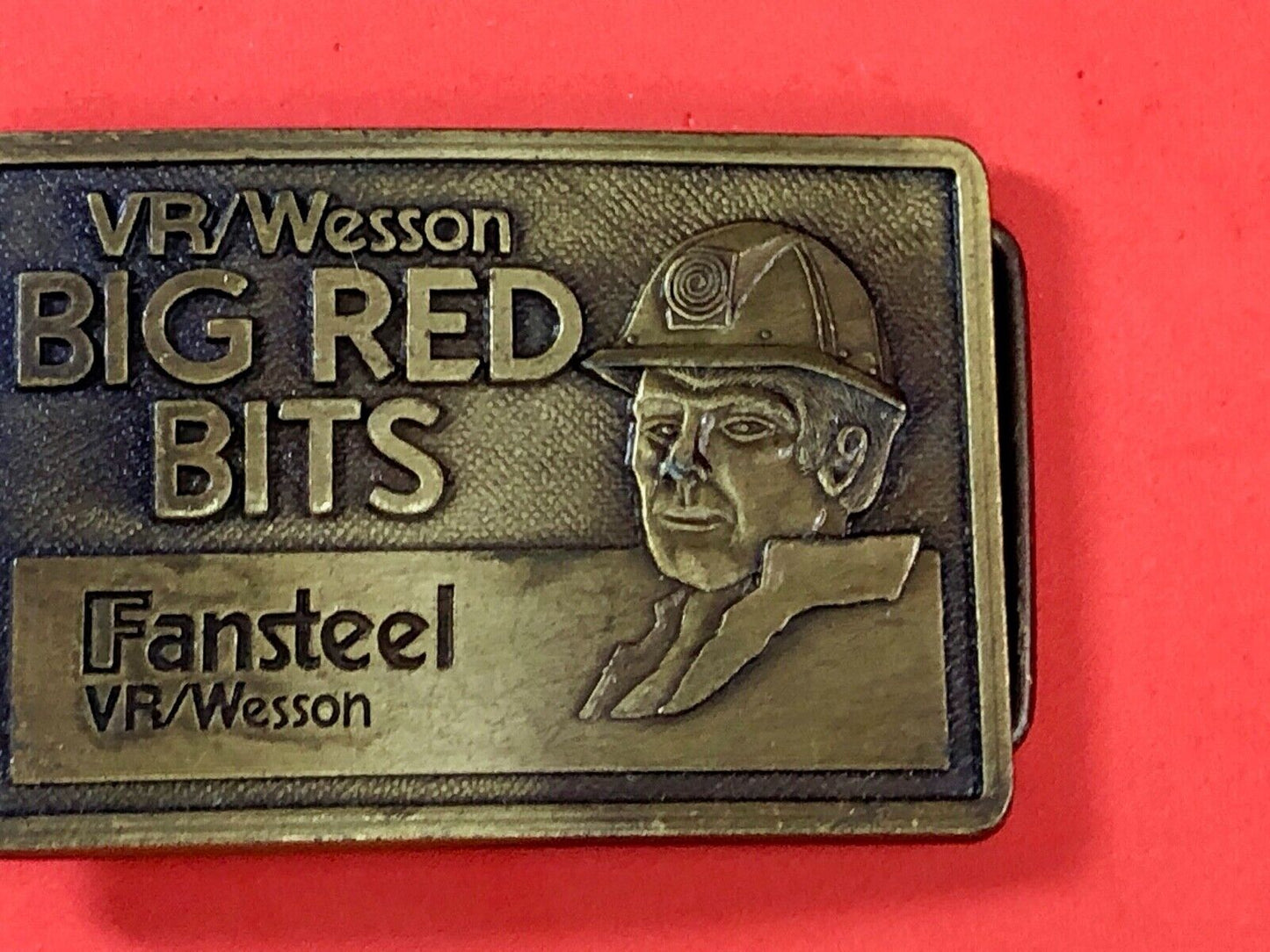 Vintage Belt Buckle - VR / Wesson BIG RED BITS Fansteel Company Advertisement
