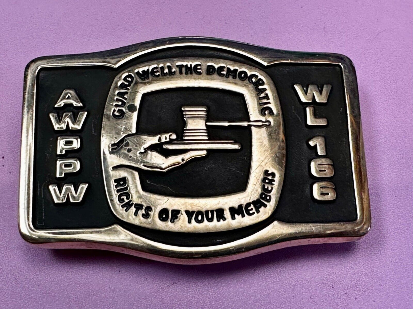 AWPPW Guard Well The Democratic Rights of Your Members Paper Union Belt Buckle