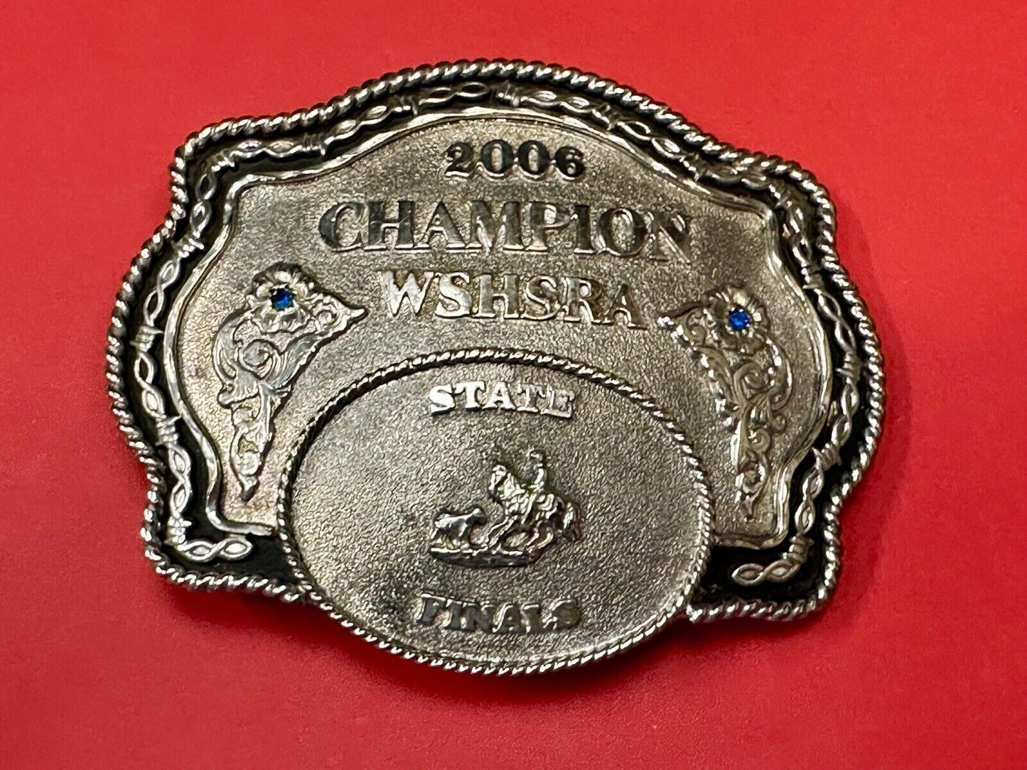 2006 CHAMPION WSHSRA State Finals Trophy belt buckle by Lone Star Silversmiths