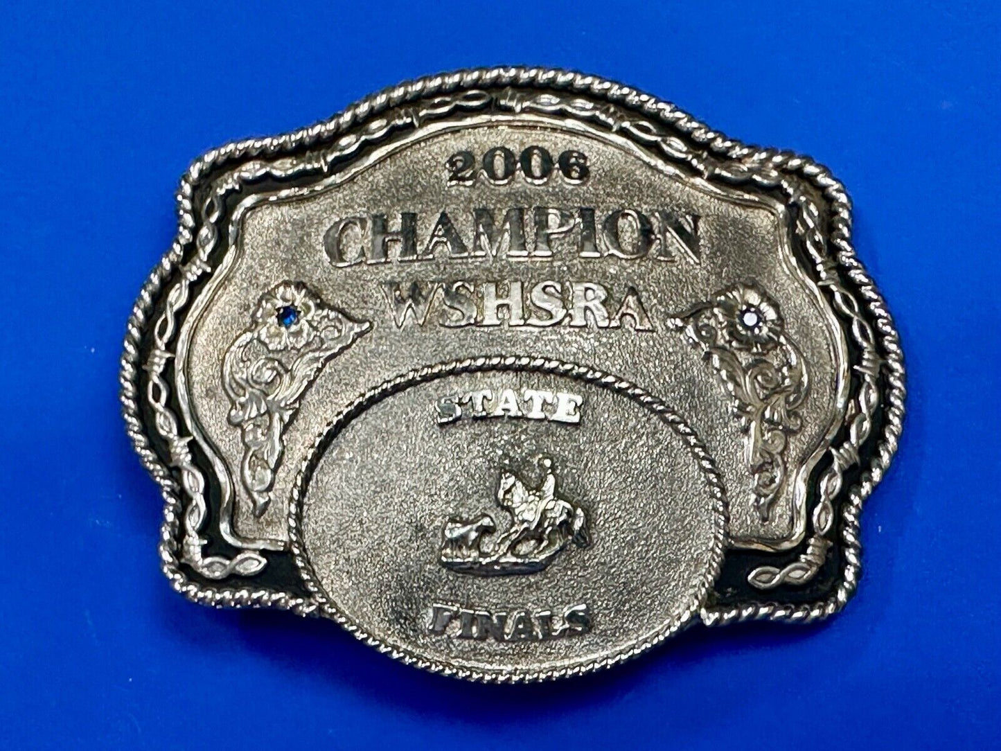 2006 CHAMPION WSHSRA State Finals Trophy belt buckle by Lone Star Silversmiths