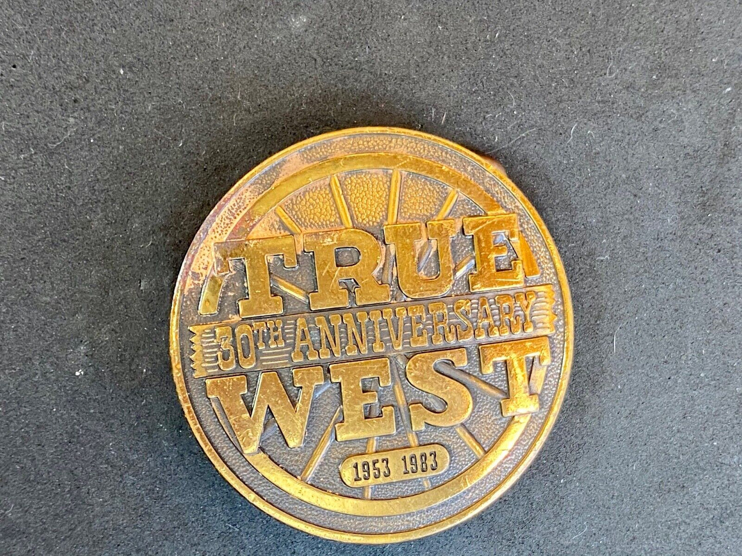 30Th Anniversary True West 1953-1983 Magazine Advertising Round Belt Buckle