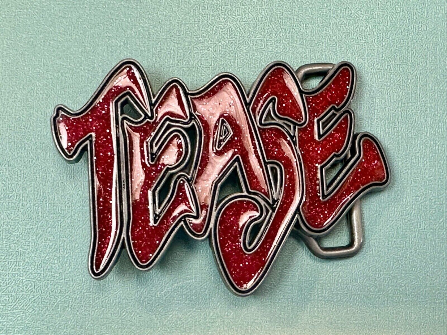 Tease - Says it all! Statement Novelty Sparkle Red Color Statement Belt Buckle
