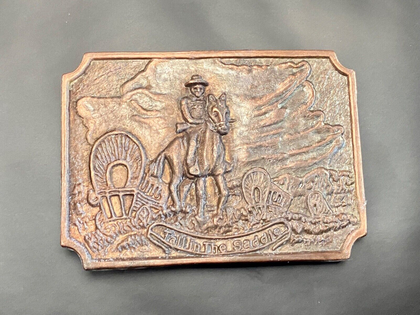 Tall in the Saddle - Western Horse and Cowboy way of life! belt buckle