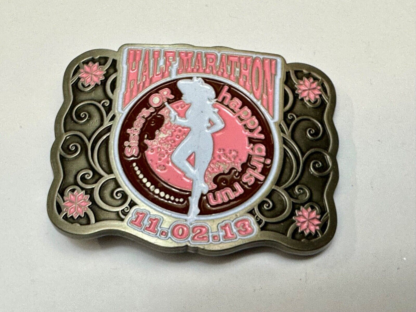 2013 Sisters or Happy Girls Run Half Marathon 2013 belt buckle