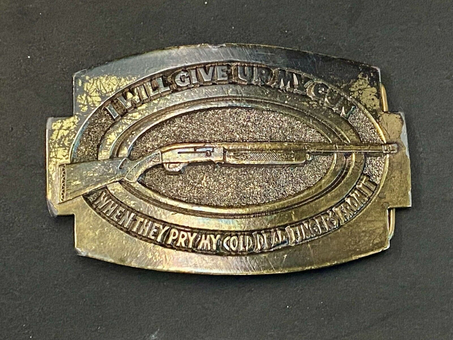 1979 - I Will Give Up My Gun When They Pry It Cold Dead Fingers Belt Buckle