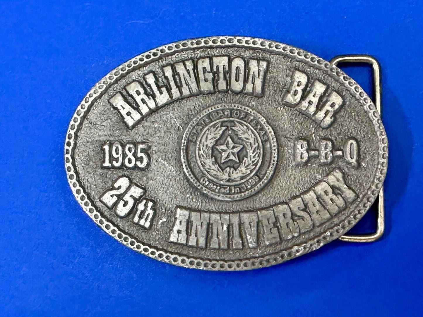 Texas Lawyer State Bar Assn. - Arlington Bar 25th Anniversary BBQ belt buckle