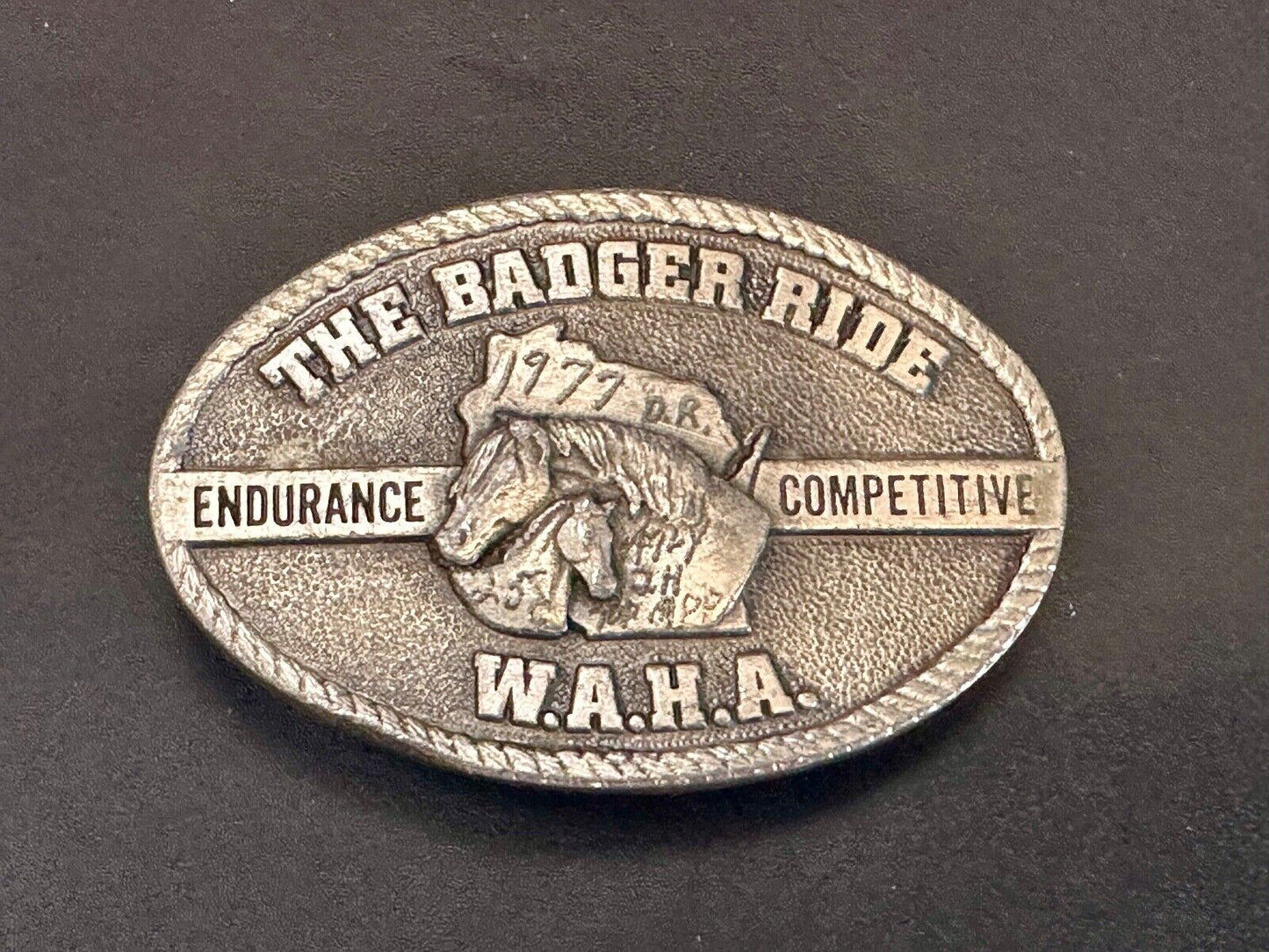 The Badger Ride - WAHA Endurance Completive WI Arabian Horse Assn belt buckle