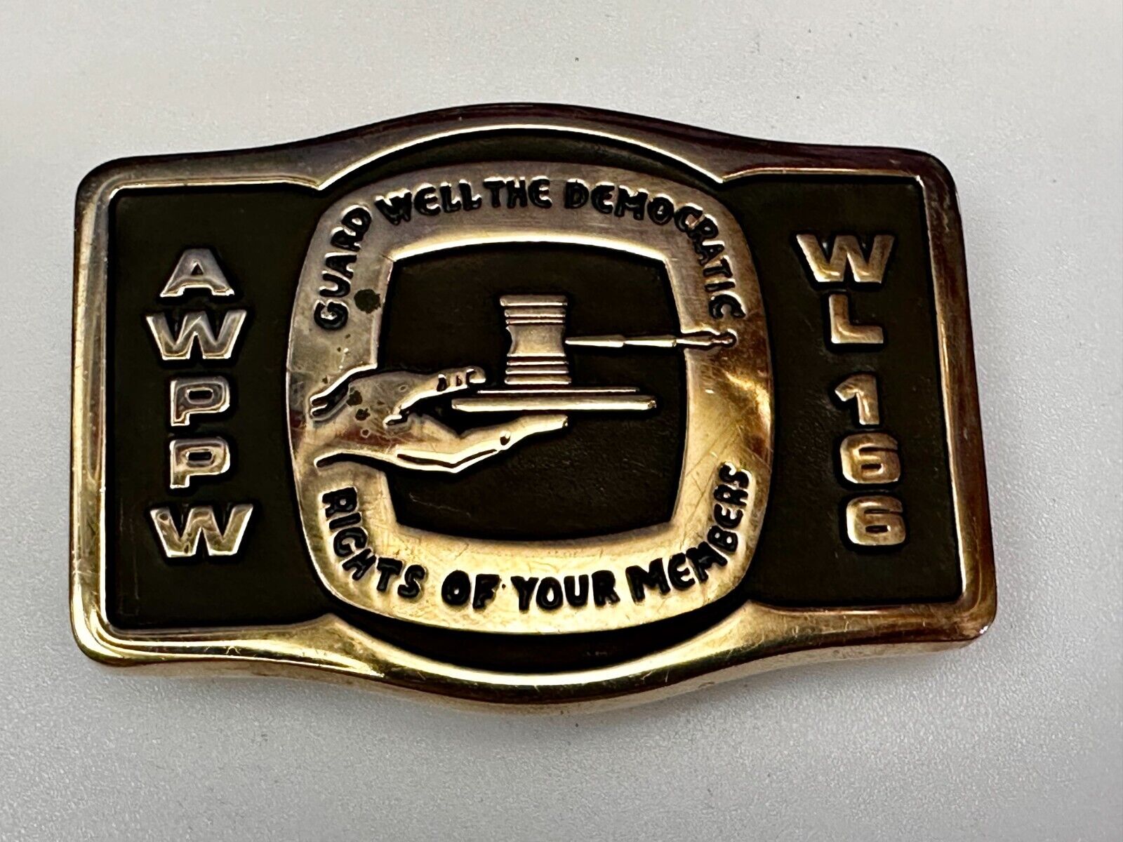 AWPPW Guard Well The Democratic Rights of Your Members Paper Union Belt Buckle