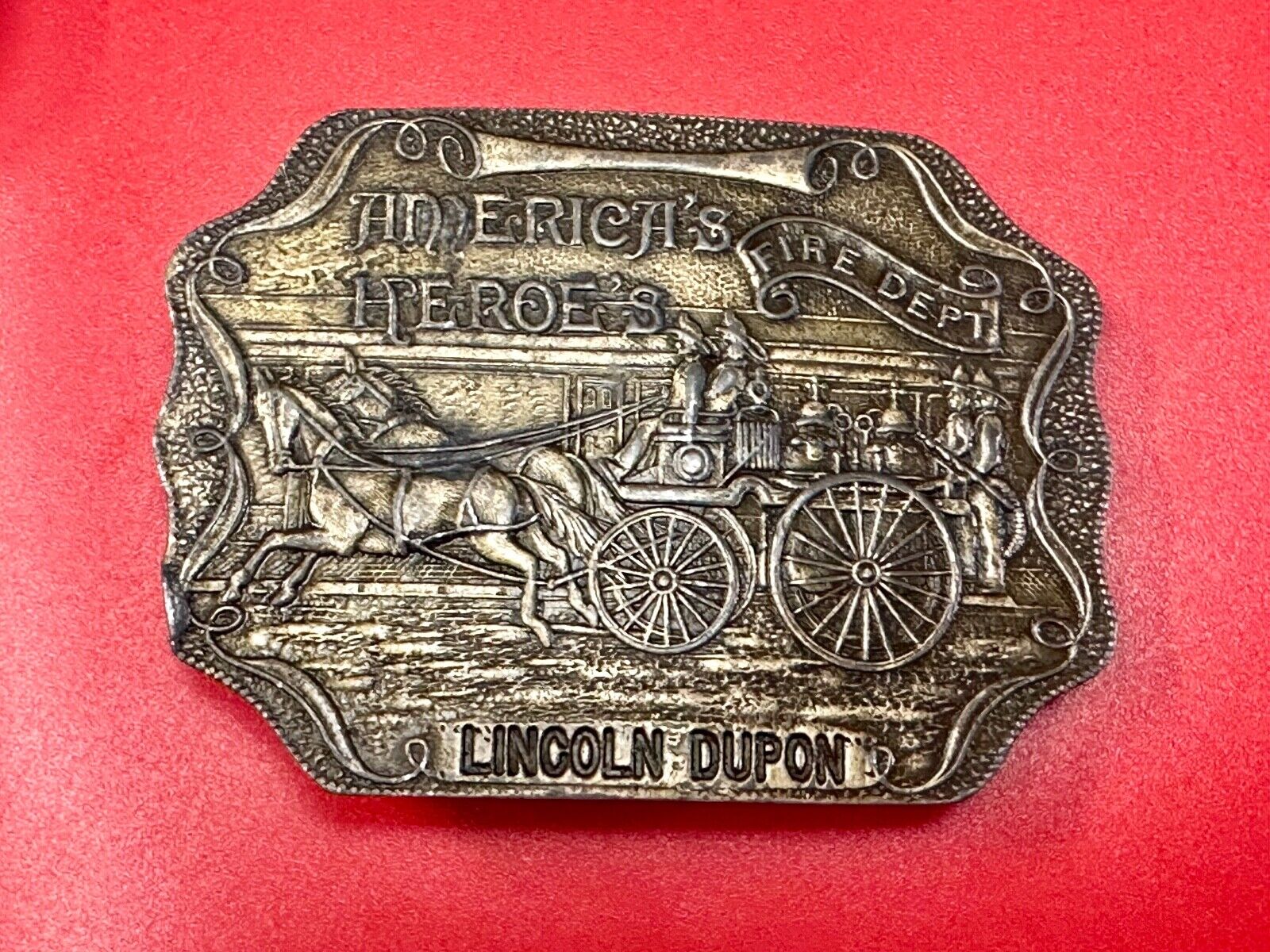America’s Heroes FIRE DEPARTMENT Lincoln Dupon Vintage belt buckle - Buckle Co