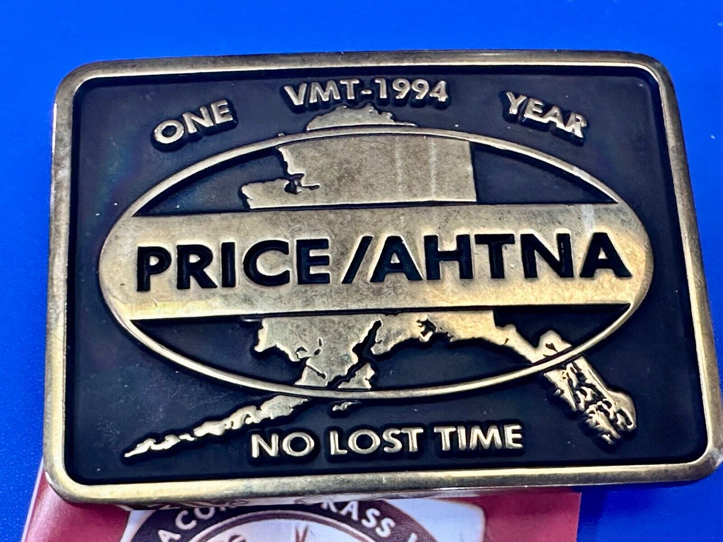 Alaska Price Ahtna  One Year , No lost time award VMT-1994 Anacortes belt buckle