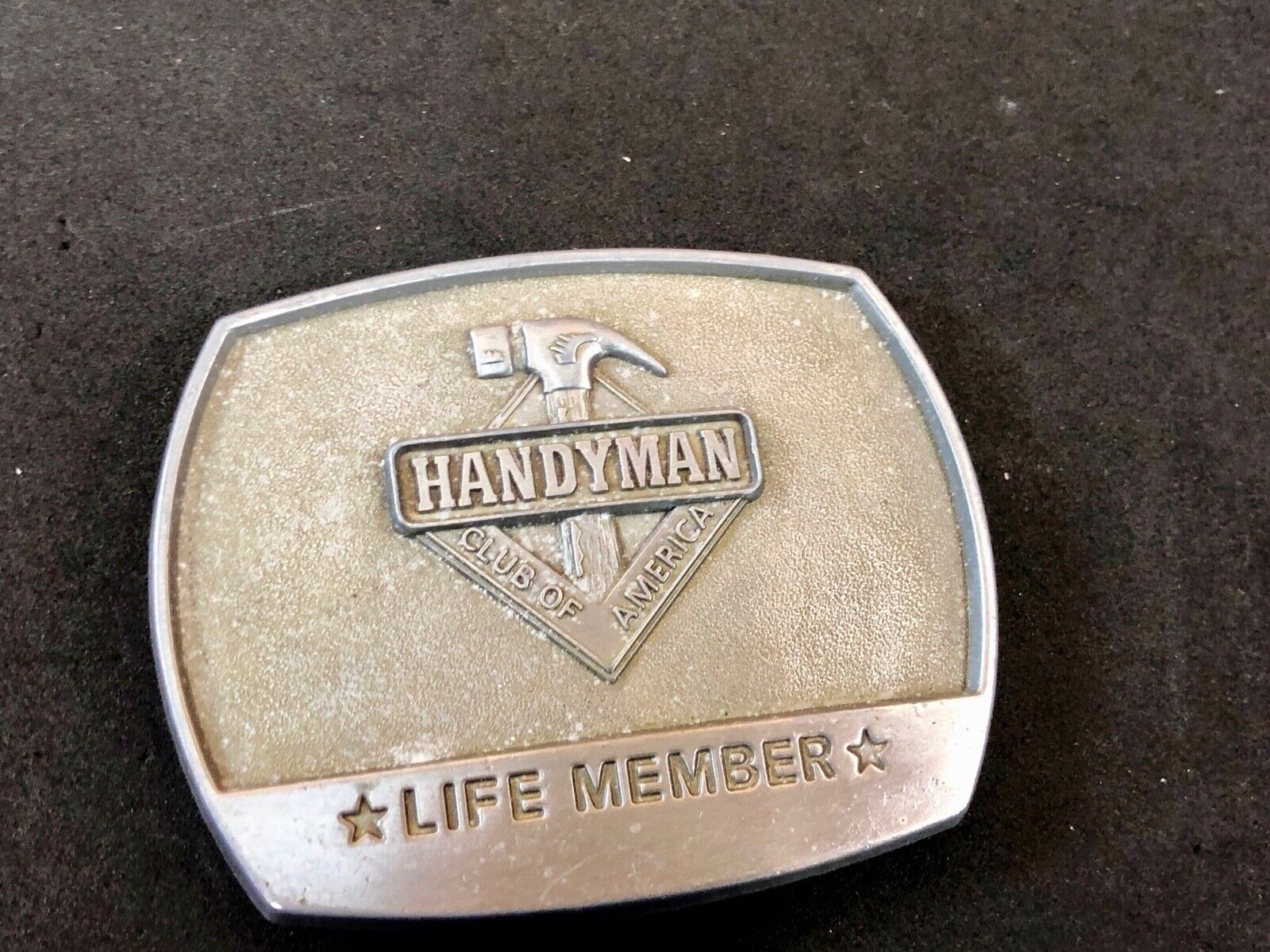 Vintage HANDYMAN CLUB OF AMERICA Belt Buckle  ~ Life Member 1996 Dad Gift