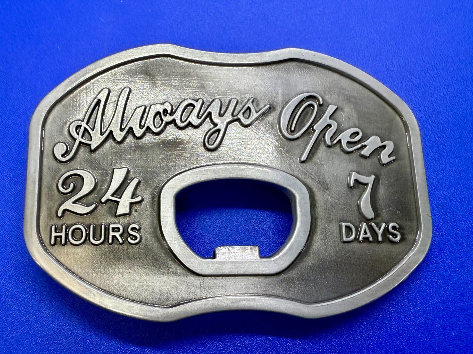 Always Open 24 / 7 Belt Buckle and Bottle Opener - Perfect Bar Pickup Line!