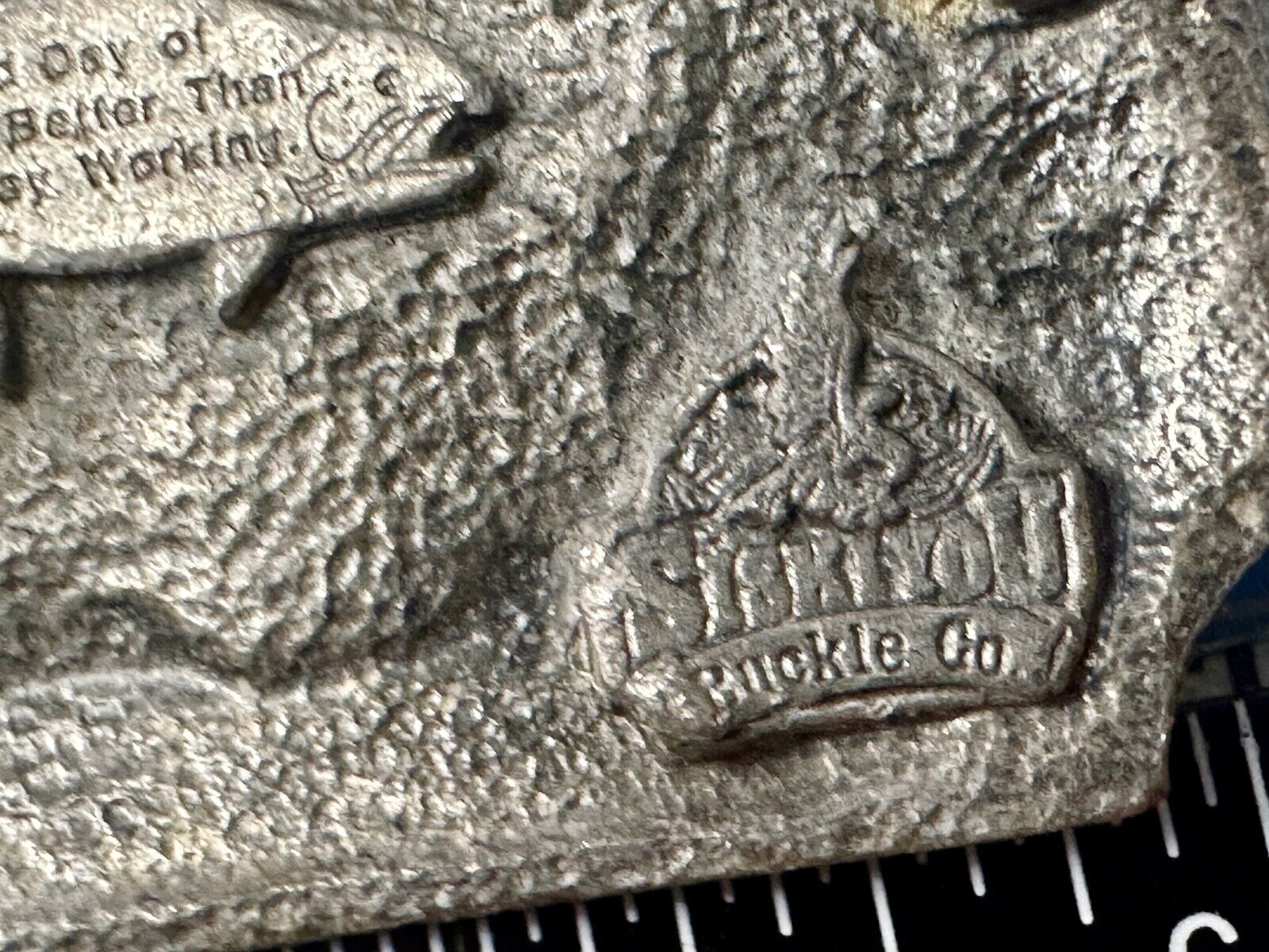 A bad day fishing is Better than a good day of working Vtg. Siskiyou Belt Buckle