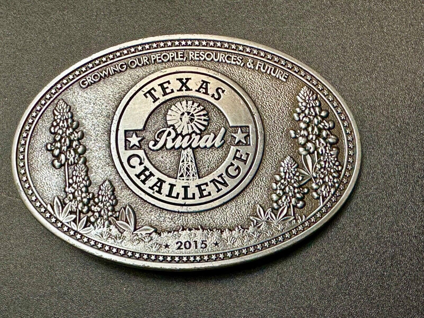 Texas Rural Challenge Growing our people, resources and future 2015 belt buckle
