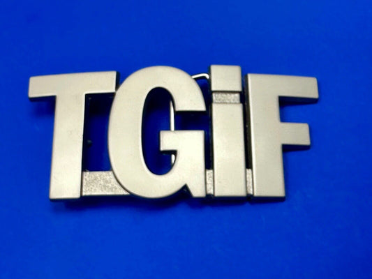 TGIF Thank God Goodness It’s Friday Block Letters Statement Novelty Belt Buckle