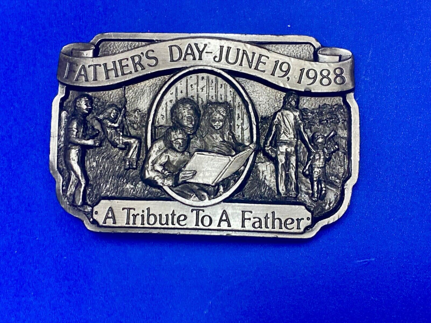 A tribute to a Father - Fathers Day -  June 19th 1988 commemorative belt buckle