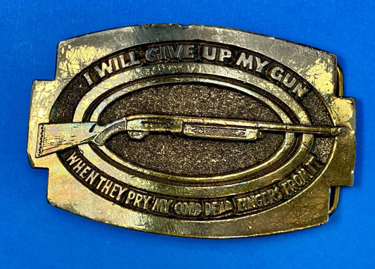 1979 - I Will Give Up My Gun When They Pry It Cold Dead Fingers Belt Buckle