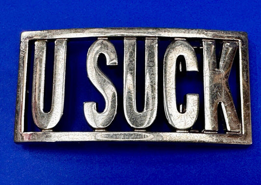 U SUCK Novelty Statement Express Your Opinion! Block Letters Large Belt Buckle