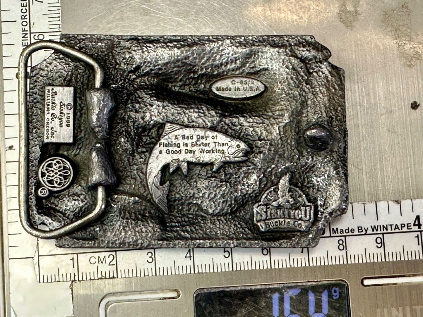 A Bad day fishing better than good day working - Vtg. Siskiyou 1989 belt buckle