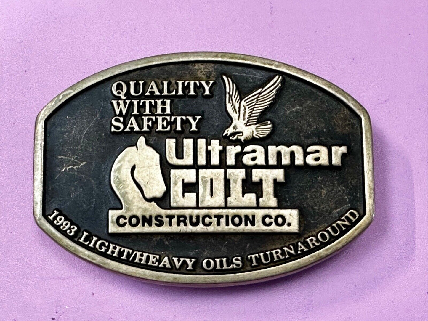 Ultramar Colt Construction Co 1993 Oils Quality W/ Safety Anacortes Belt Buckle